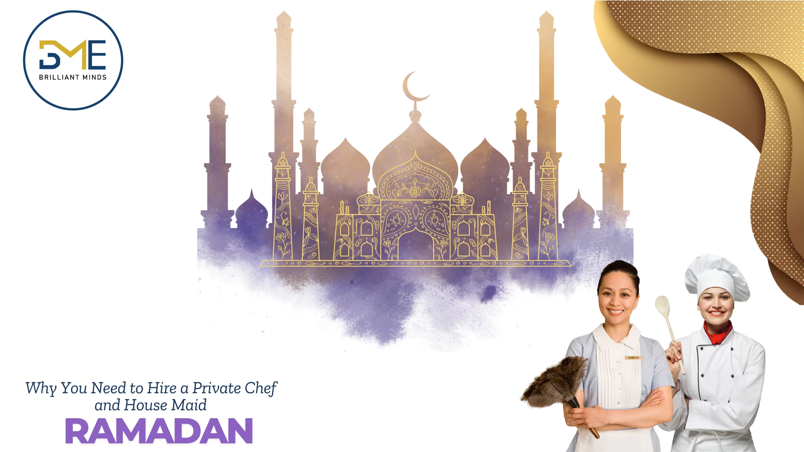 Private chef and House Maid for Ramadan