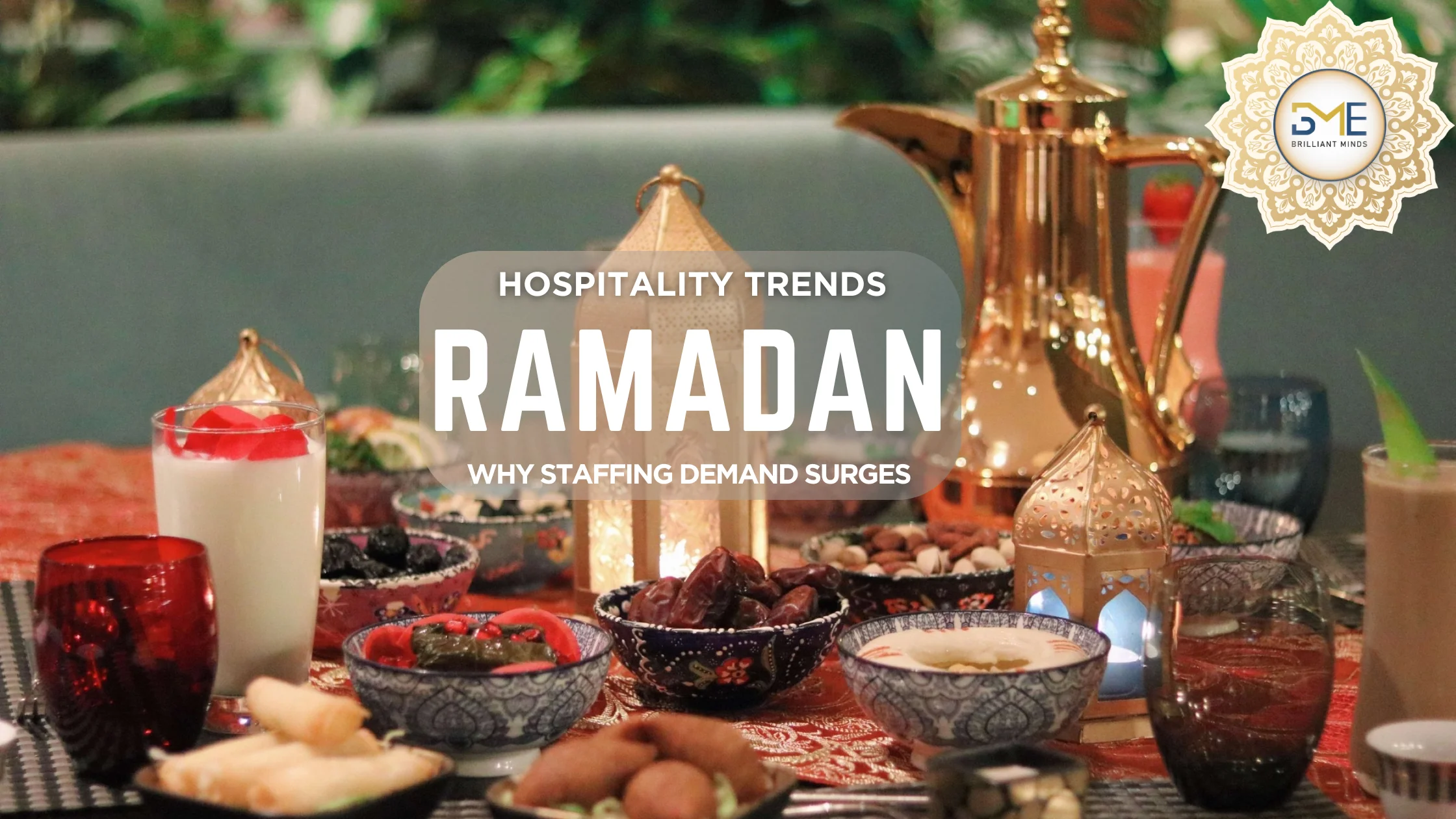 Ramadan Hospitality Trends